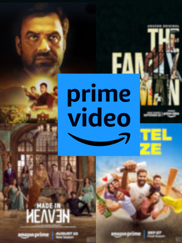 Redefining Entertainment with the Top 10 “Prime” Web Series Of India.
