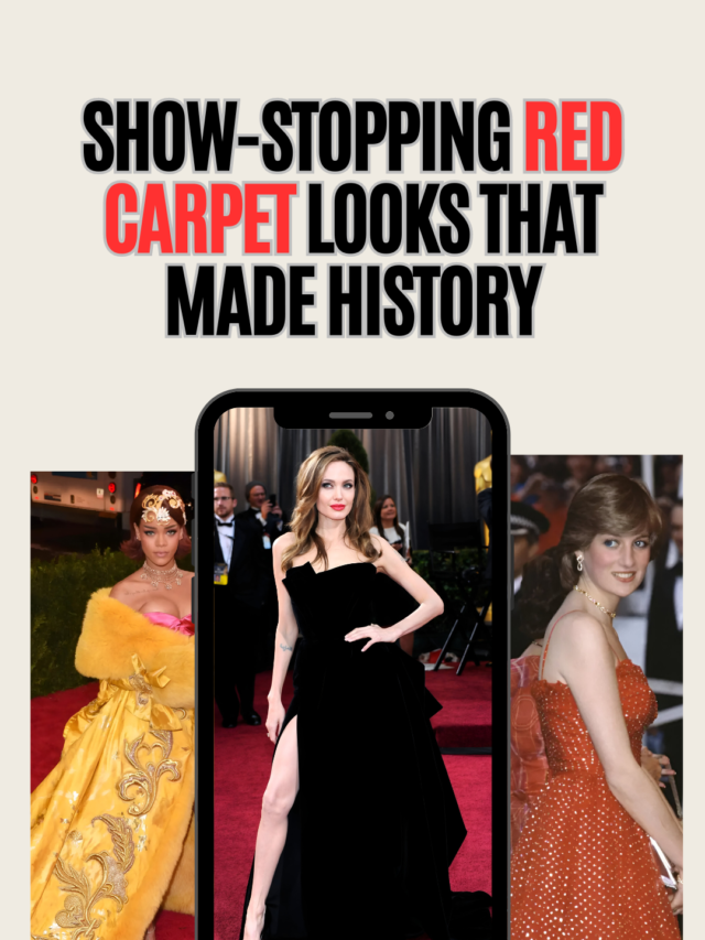 Show-Stopping Red Carpet Looks That Made History