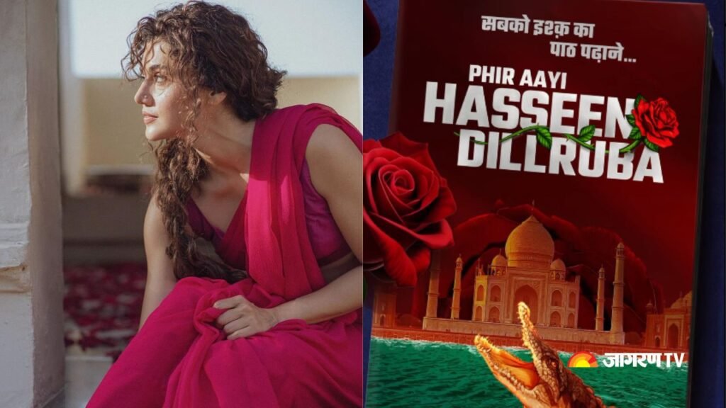 "Phir Aayi Hasseen Dillruba" Announces Release Date: When You Can Watch the Vikrant Massey-Taapsee Pannu Starrer on OTT